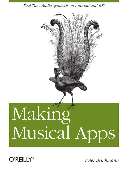 Title details for Making Musical Apps by Peter Brinkmann - Available